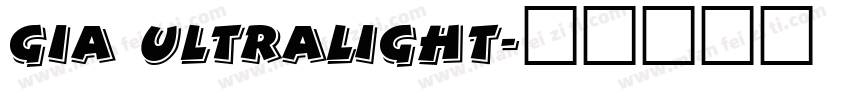 Gia UltraLight字体转换